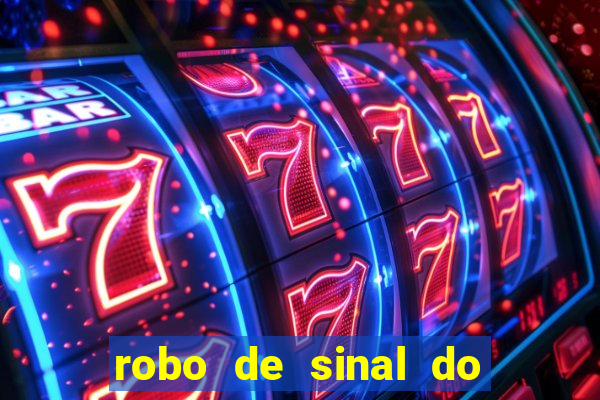 robo de sinal do fortune tiger